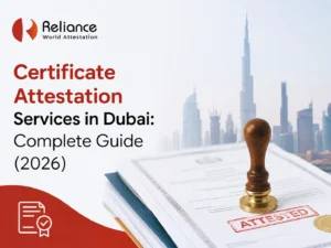 Certificate Attestation Services in Dubai