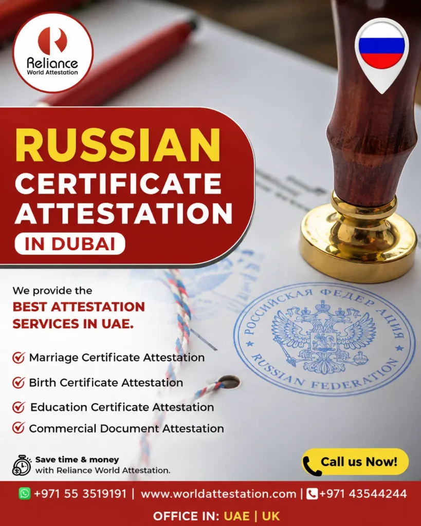 Russian Certificate Attestation in Dubai